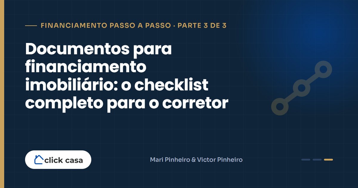 Checklist de documentos para financiamento imobiliário